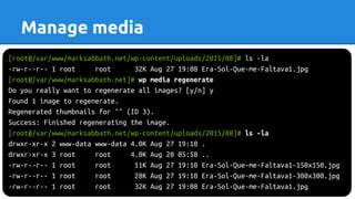 [root@/var/www/marksabbath.net/wp-content/uploads/2015/08]# ls -la
-rw-r--r-- 1 root root 32K Aug 27 19:08 Era-Sol-Que-me-Faltava1.jpg
[root@/var/www/marksabbath.net]# wp media regenerate
Do you really want to regenerate all images? [y/n] y
Found 1 image to regenerate.
Regenerated thumbnails for "" (ID 3).
Success: Finished regenerating the image.
[root@/var/www/marksabbath.net/wp-content/uploads/2015/08]# ls -la
drwxr-xr-x 2 www-data www-data 4.0K Aug 27 19:10 .
drwxr-xr-x 3 root root 4.0K Aug 20 05:58 ..
-rw-r--r-- 1 root root 11K Aug 27 19:10 Era-Sol-Que-me-Faltava1-150x150.jpg
-rw-r--r-- 1 root root 28K Aug 27 19:10 Era-Sol-Que-me-Faltava1-300x300.jpg
-rw-r--r-- 1 root root 32K Aug 27 19:08 Era-Sol-Que-me-Faltava1.jpg
Manage media
 