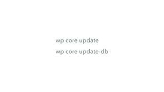wp core update
wp core update-db
 