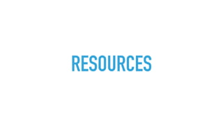 RESOURCES
 