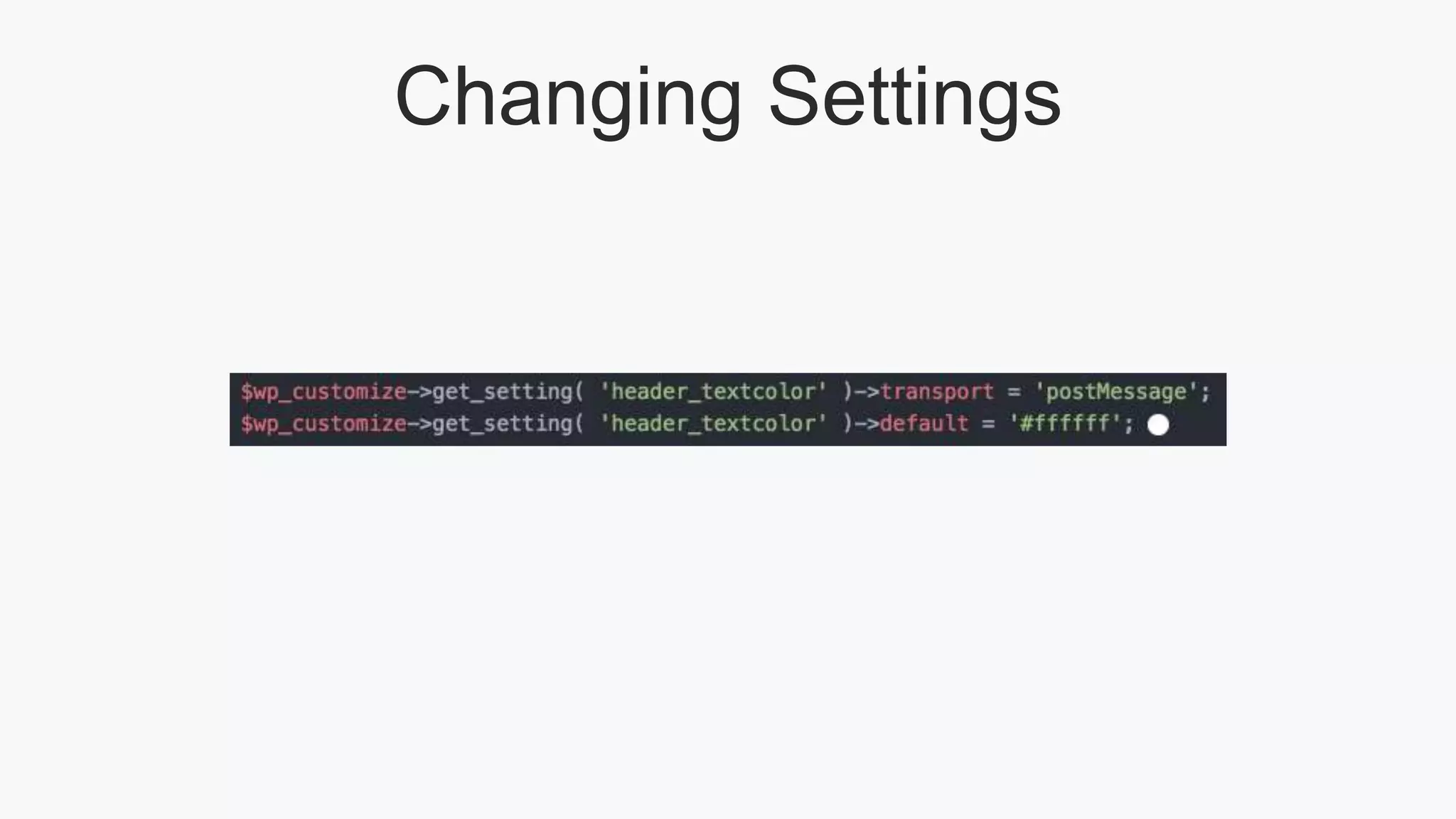 Changing Settings
 