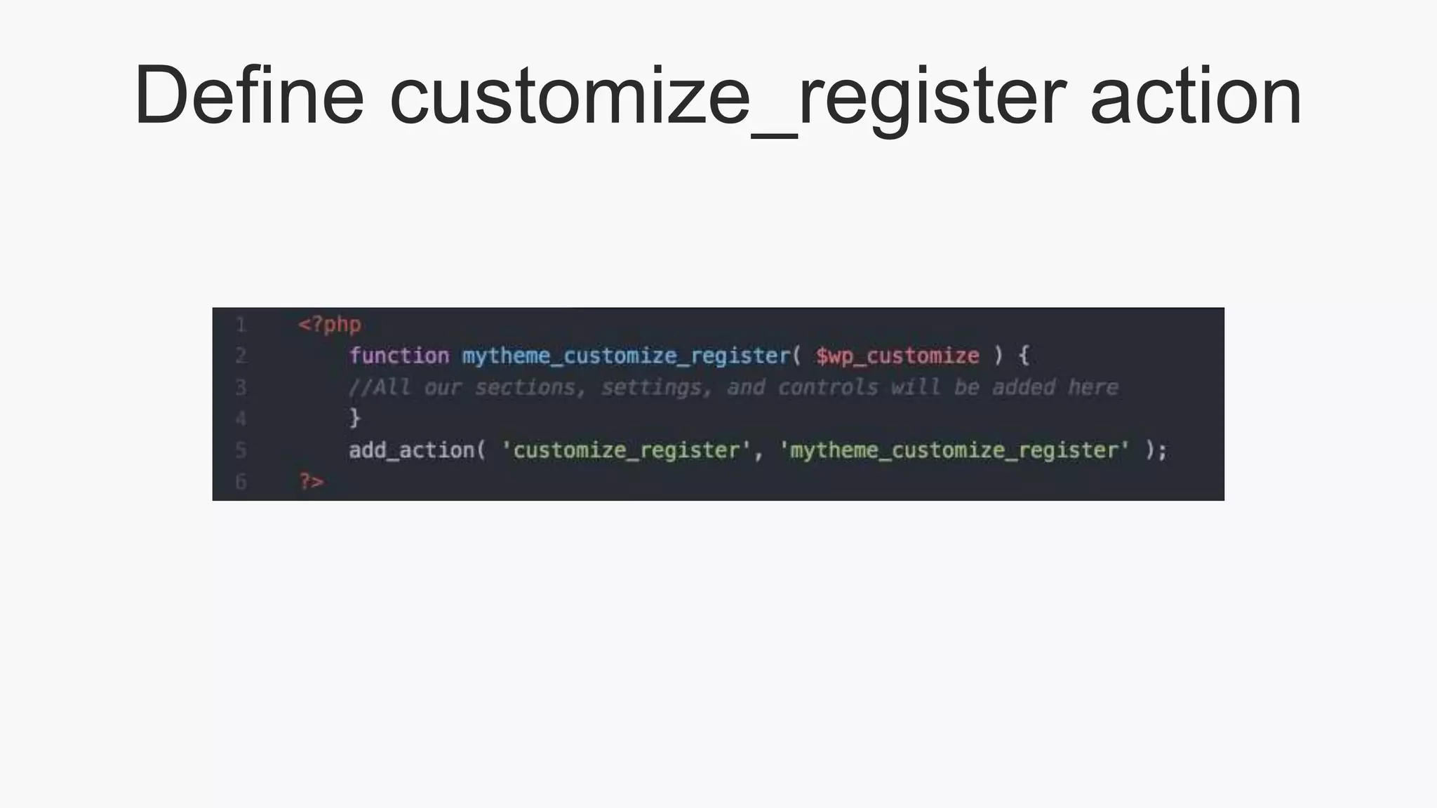 Define customize_register action
 