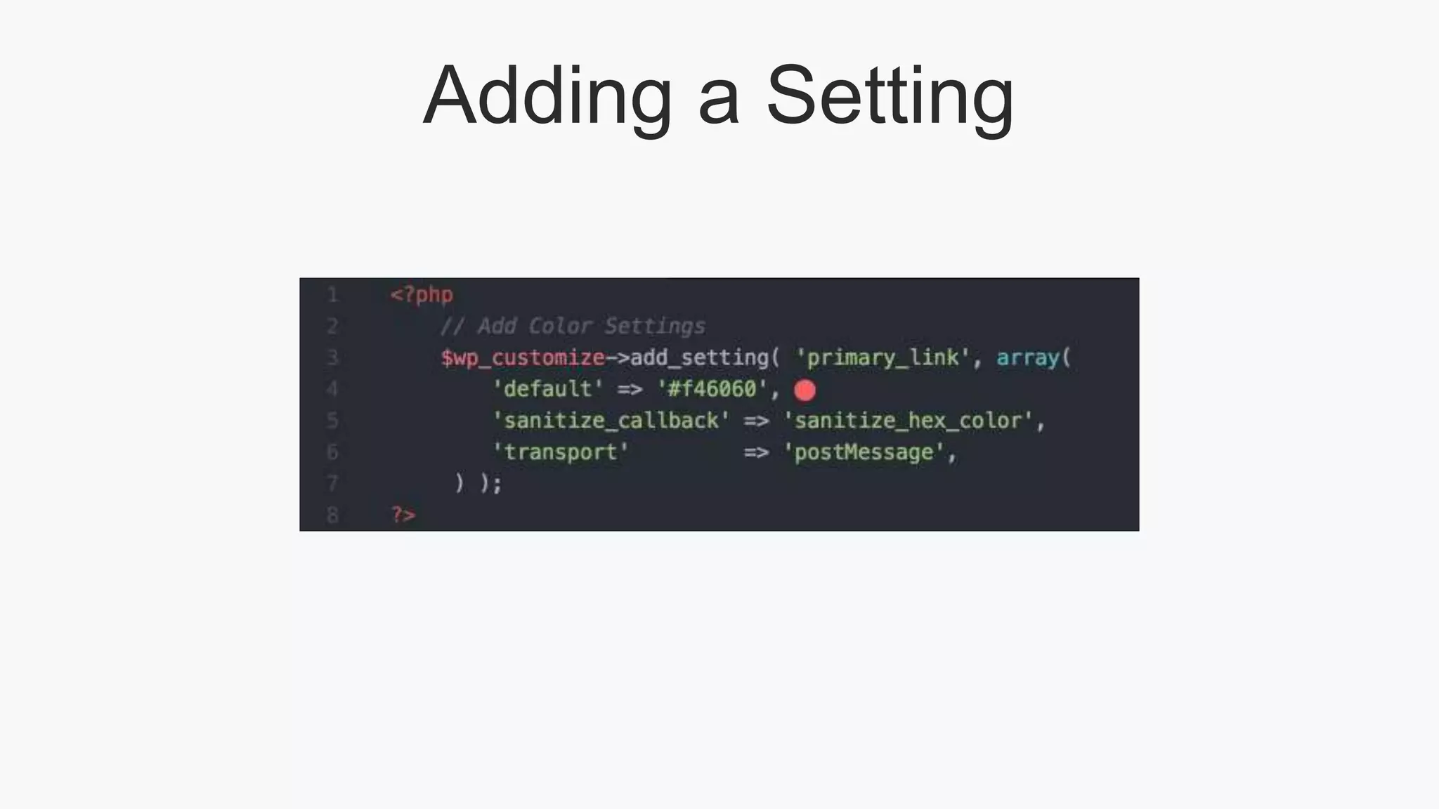 Adding a Setting
 