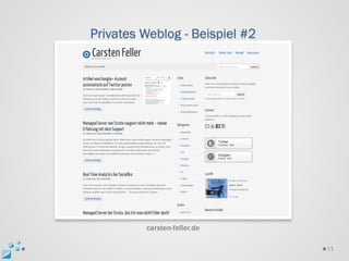 Privates Weblog - Beispiel #2




         carsten-feller.de

                                11
 