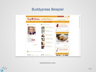 Buddypress Beispiel




    tastykitchen.com

                       20
 