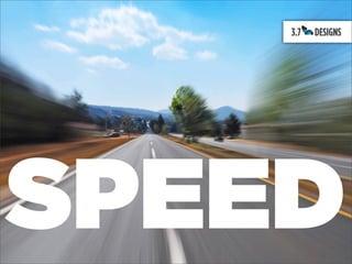 SPEED
 