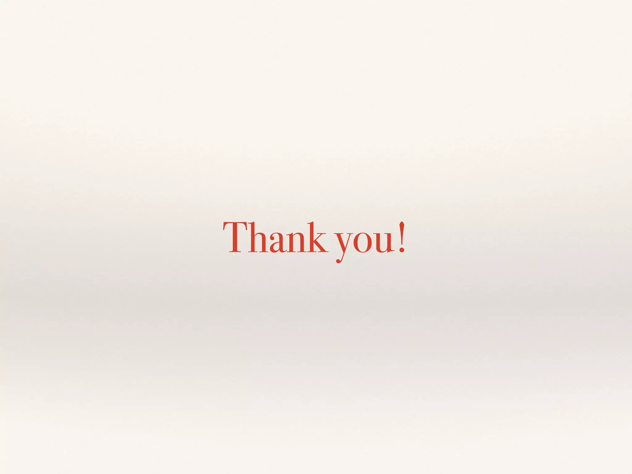 Thank you! 
