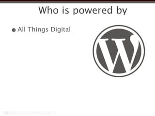 Who is powered by

• All Things Digital
 