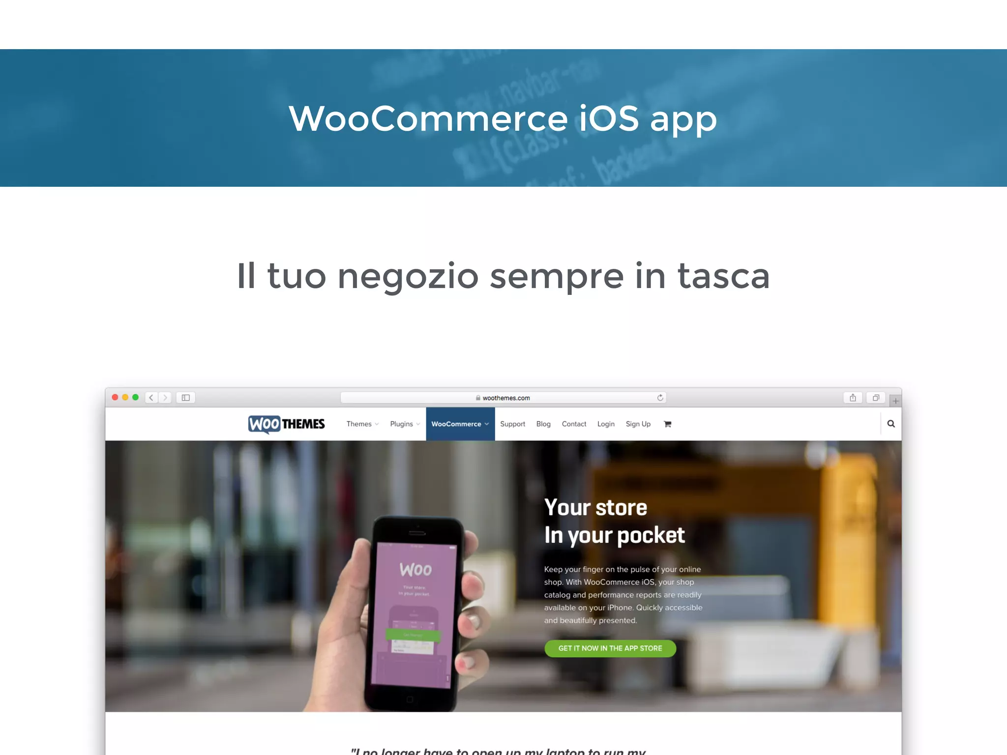WooCommerce iOS app
Il tuo negozio sempre in tasca
 