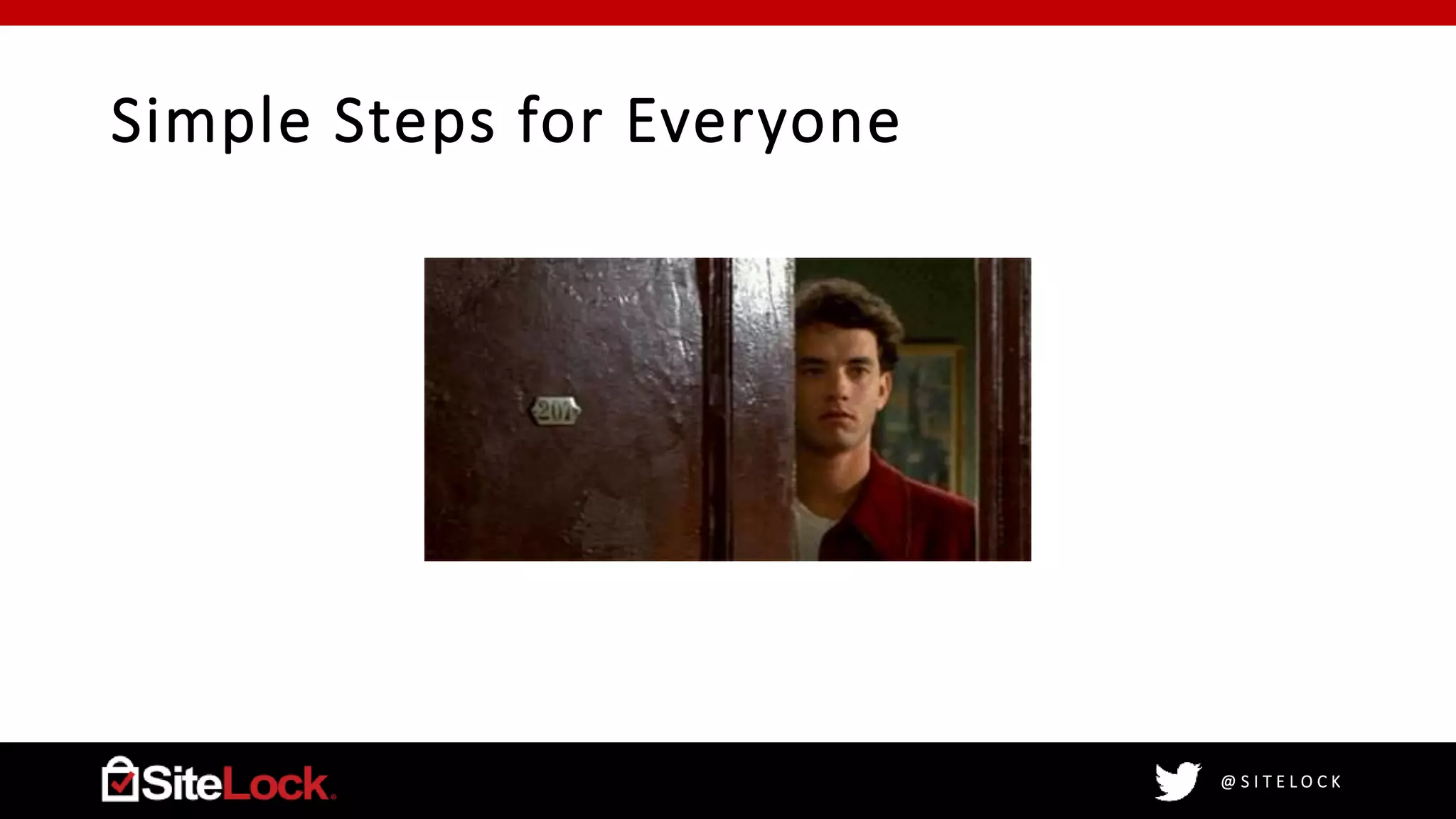 @ S I T E L O C K
Simple Steps for Everyone
 