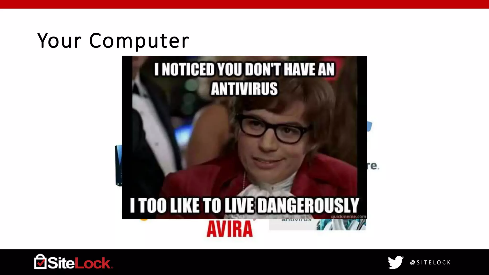 @ S I T E L O C K
Your Computer
 