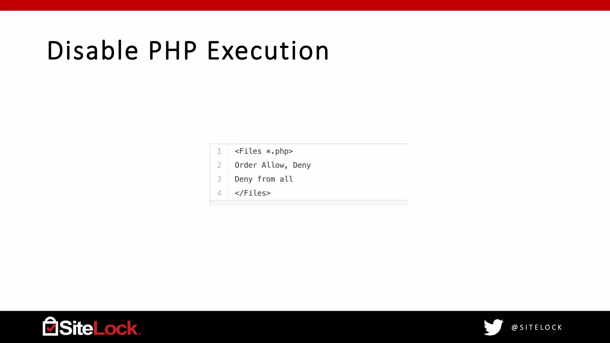 @ S I T E L O C K
Disable PHP Execution
 