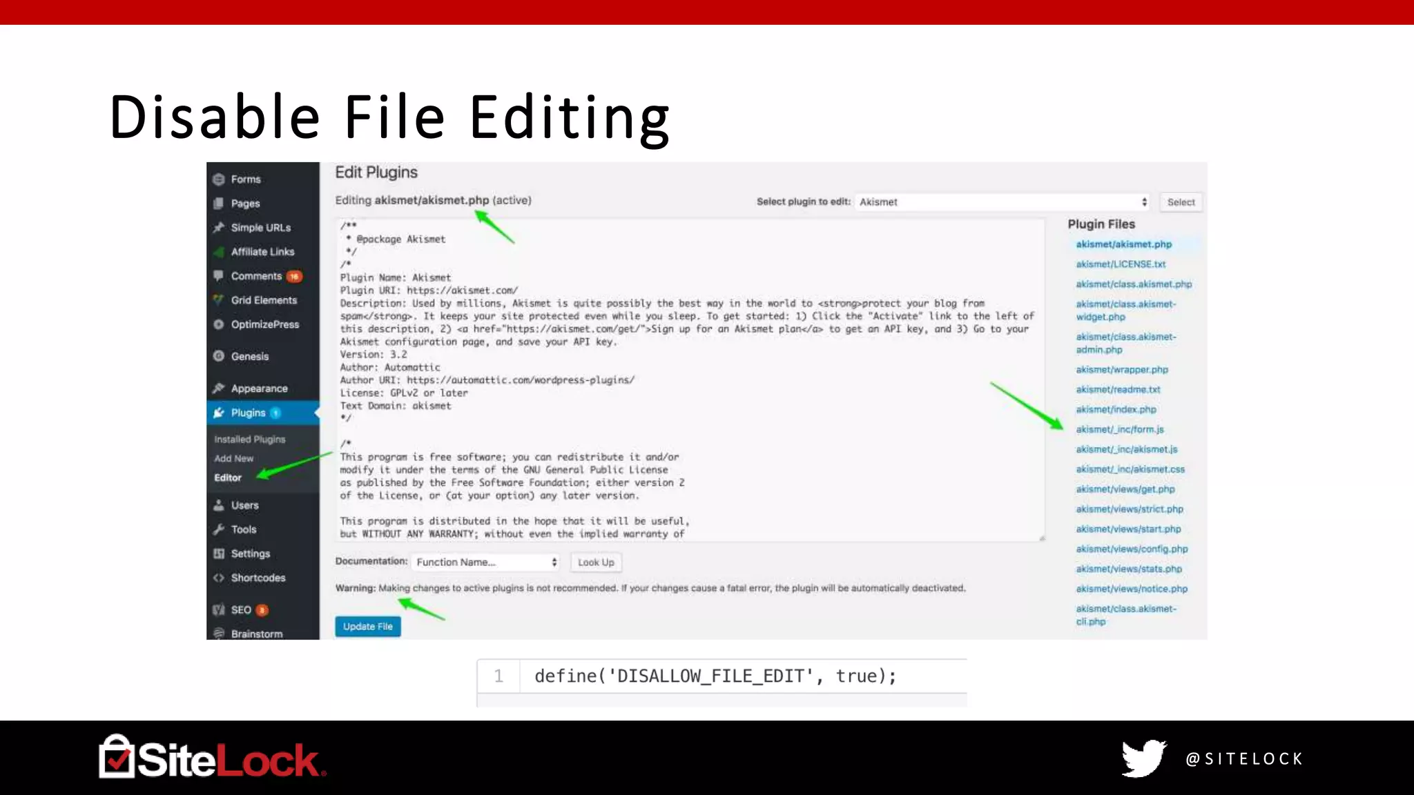 @ S I T E L O C K
Disable File Editing
 