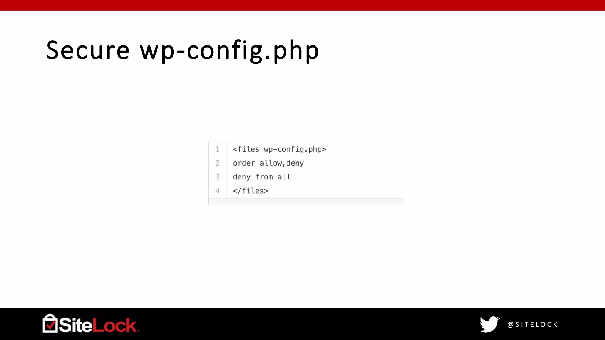 @ S I T E L O C K
Secure wp-config.php
 