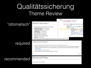 Qualitätssicherung 
Theme Review
required
recommended
"ottomatisch"
 