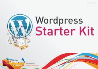 Season II




Wordpress
Starter Kit
 