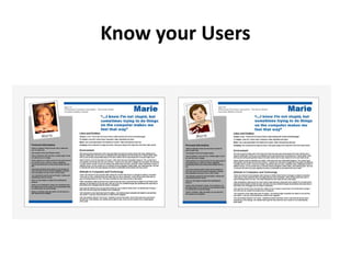 Know your Users
 