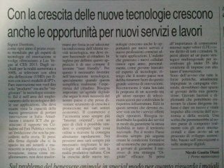 Con la crescita delle nuove tecnologie crescono anche le opportunità per nuovi servizi e lavori [La Repubblica, La Gazzetta di Mantova 13-01-13]