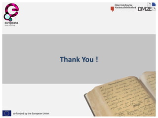 co-funded by the European Union
Thank You !
 