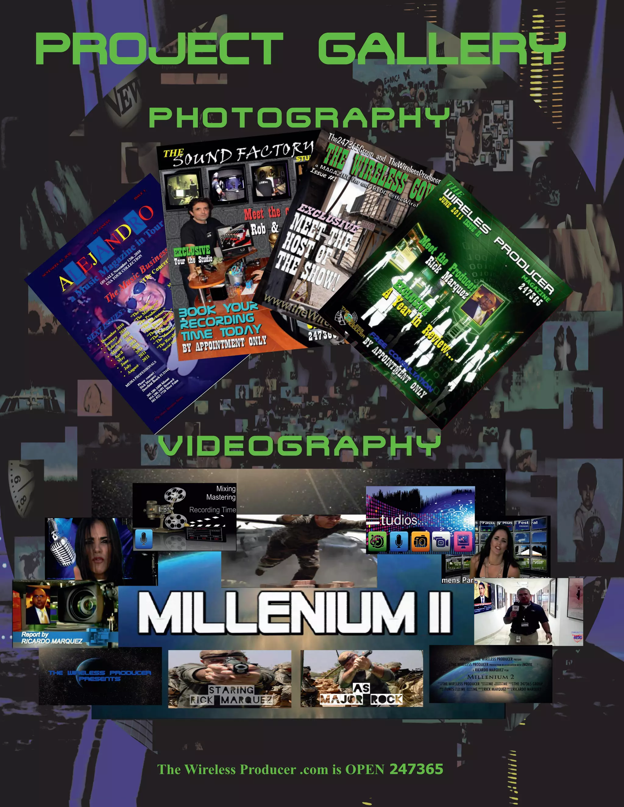 PROJECT GALLERY
   PHOTOGRAPHY




   VIDEOGRAPHY
 