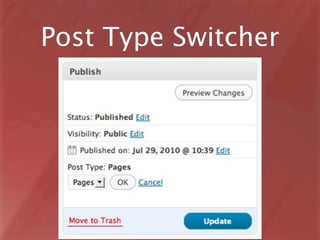 Post Type Switcher
 
