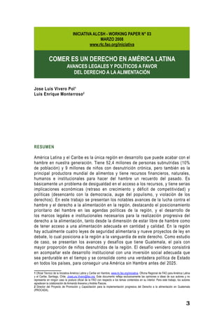 COMER ES UN DERECHO EN AMÉRICA LATINA  Avances legales y políticos a favor del derecho a la alimentación.