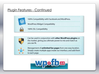 Plugin Features - Continued
 