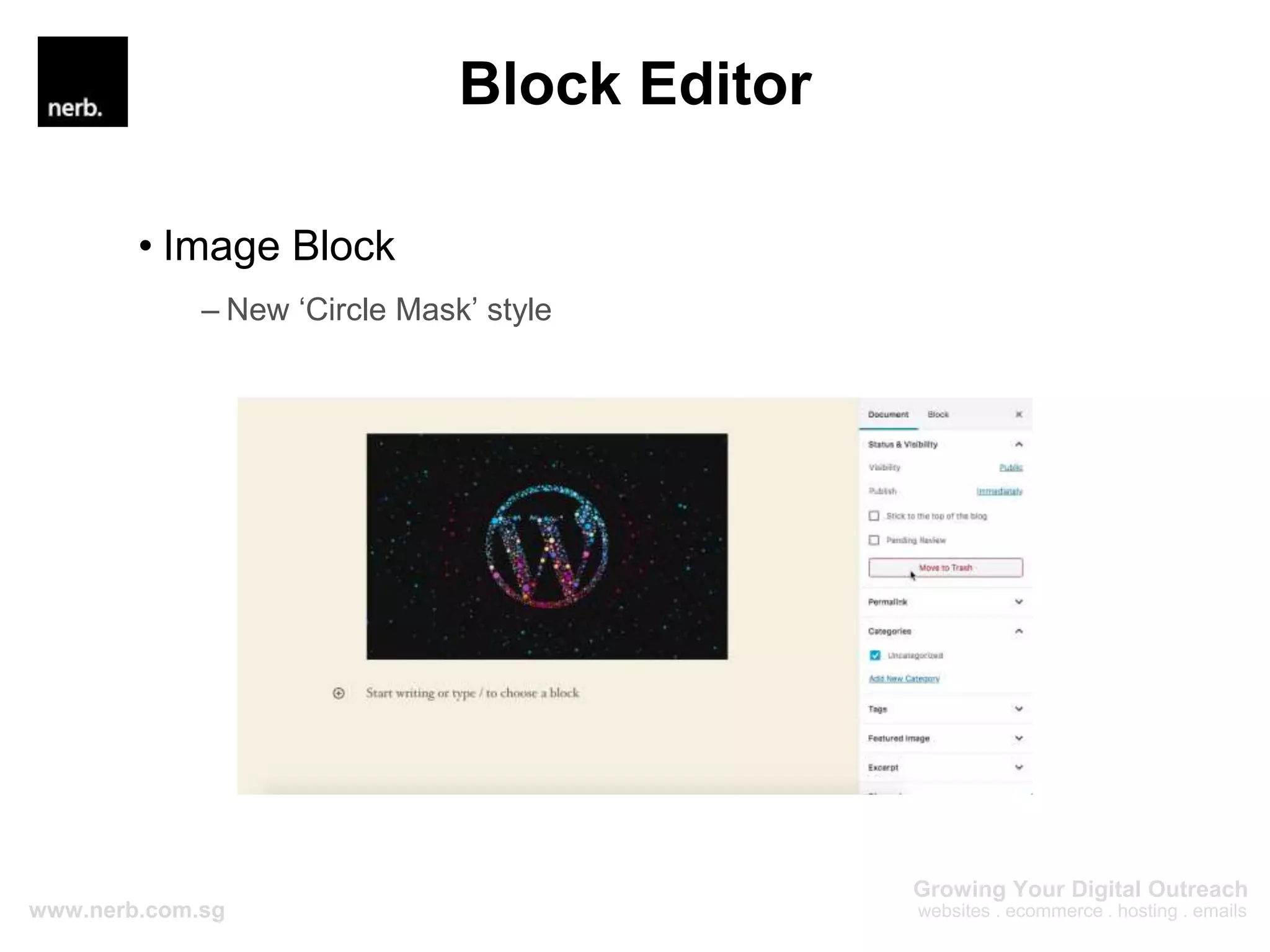 Block Editor
• Image Block
– New ‘Circle Mask’ style
 