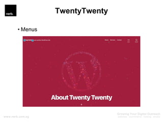 TwentyTwenty
• Menus
 