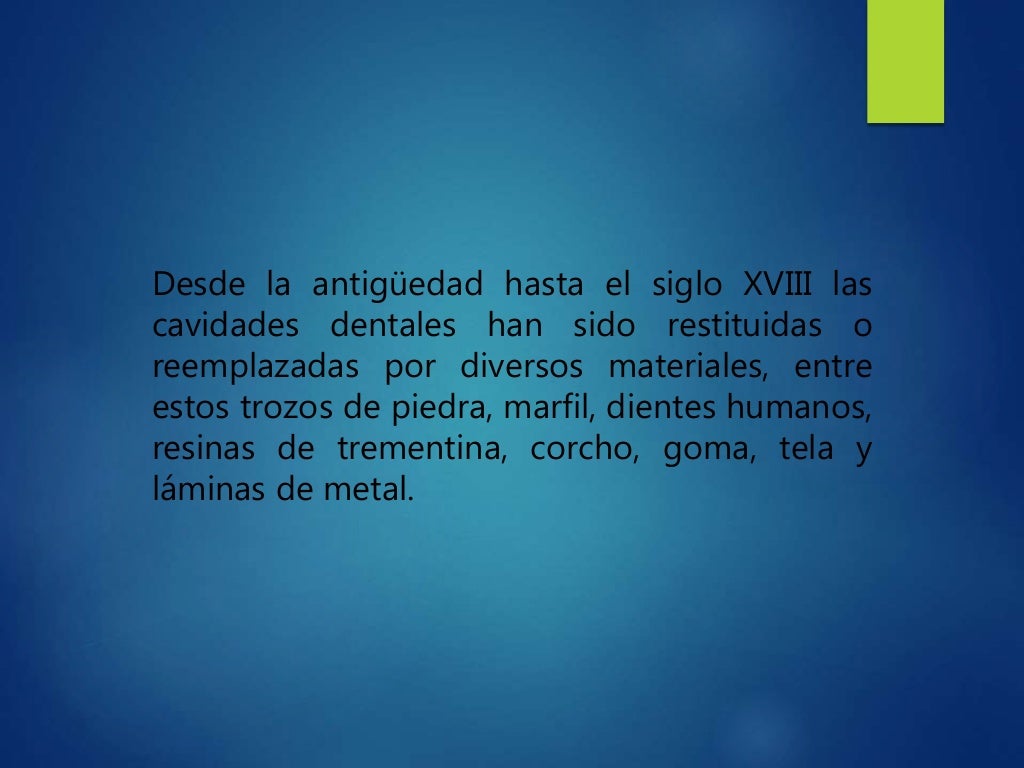 Historia de los materiales dentales