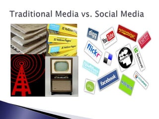 Traditional Media vs. Social Media