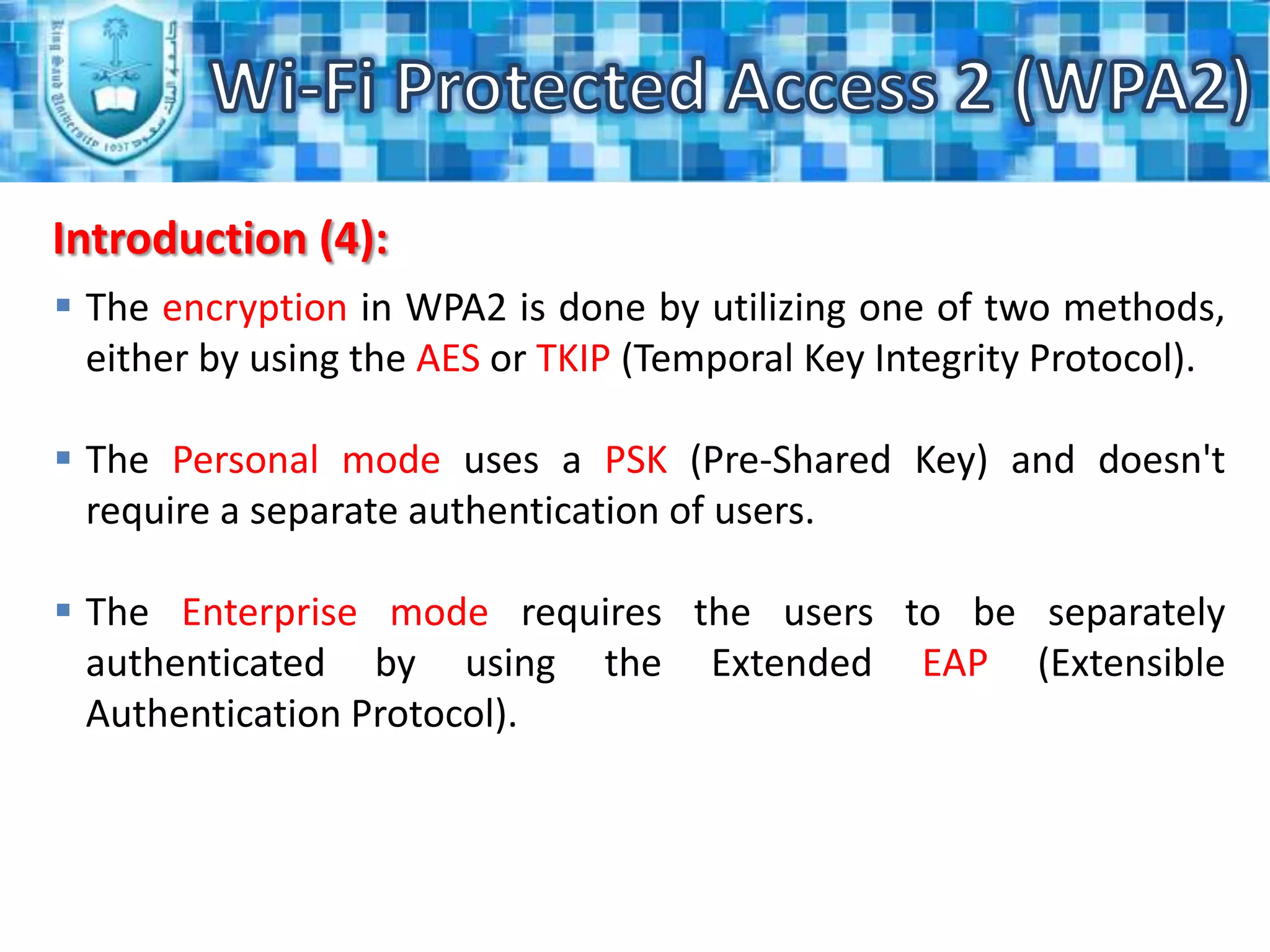  WPA2 Pros and Cons.