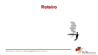 Roteiro 
 