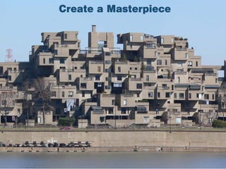 Create a Masterpiece
 