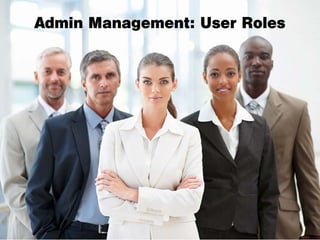 Admin Management: User Roles
 