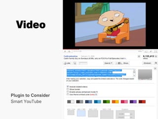 Video




Plugin to Consider
Smart YouTube
 