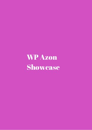 WP Azon 
Showcase 
 