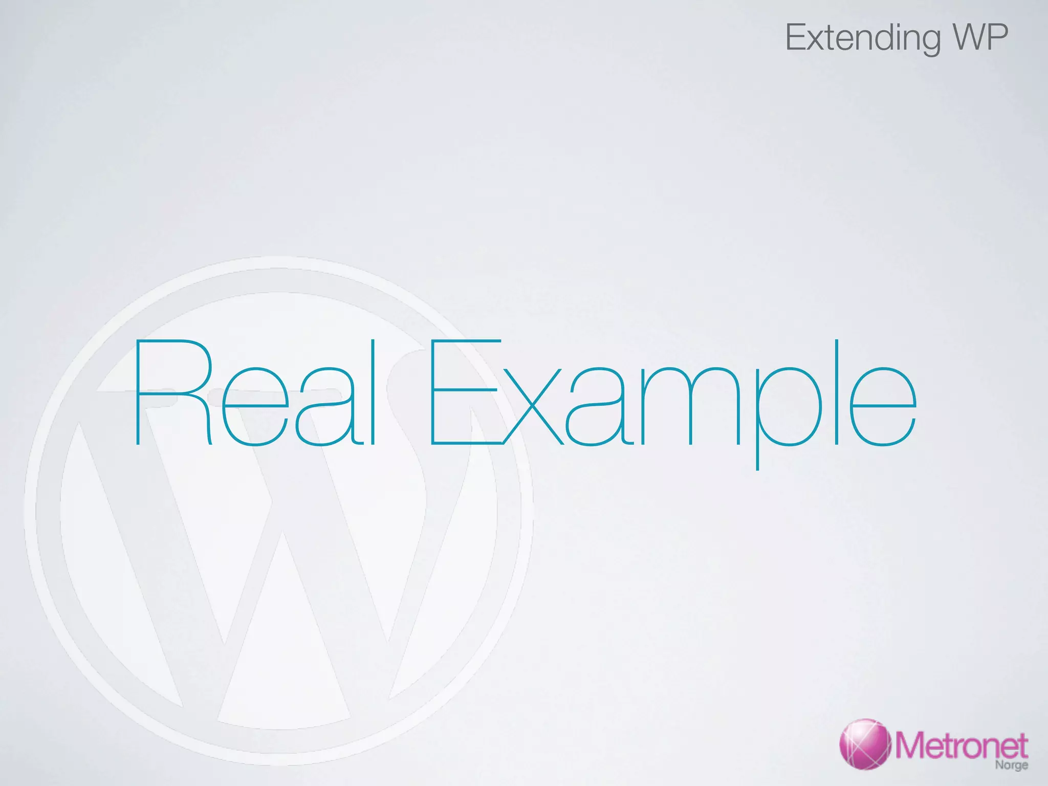 Extending WP Real Example 