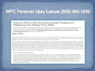 Injury Lawyer Scarborough - WPC Personal Injury Lawyer (800) 299-0439