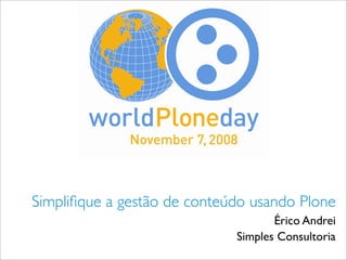 Simplifique a Gestão de Conteúdo usando o Plone
