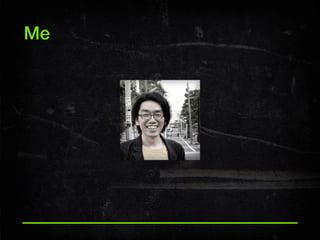 Me

 