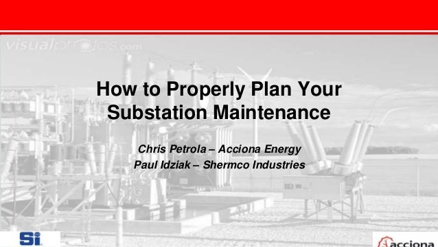 Planning for Substation Maintenance and Reliability 4 year plan electrical engineering 