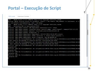 26
Portal – Execução de Script
 