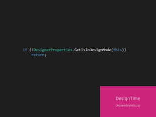 DesignTime
(AssemblyInfo.cs)
 