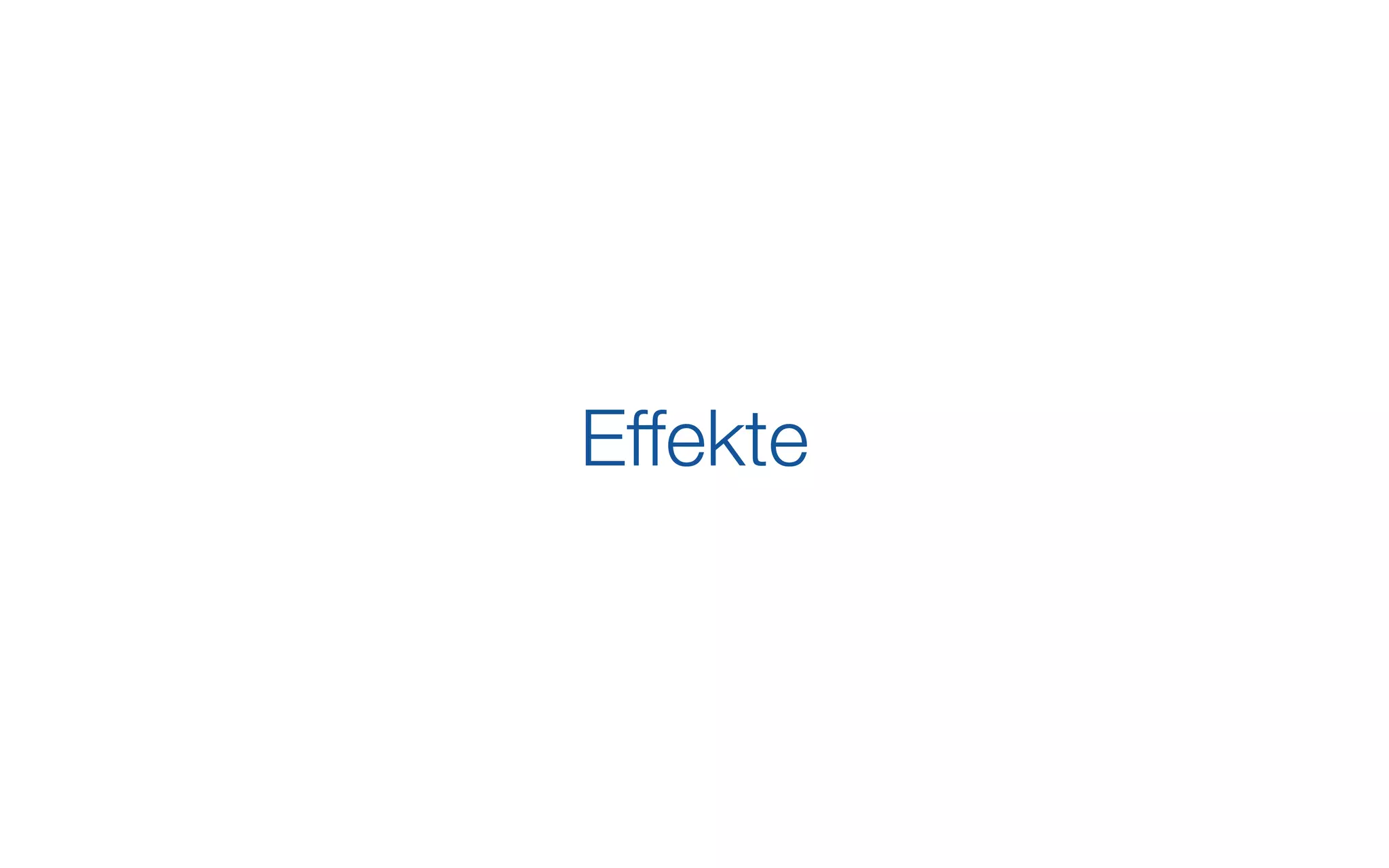 Effekte
 
