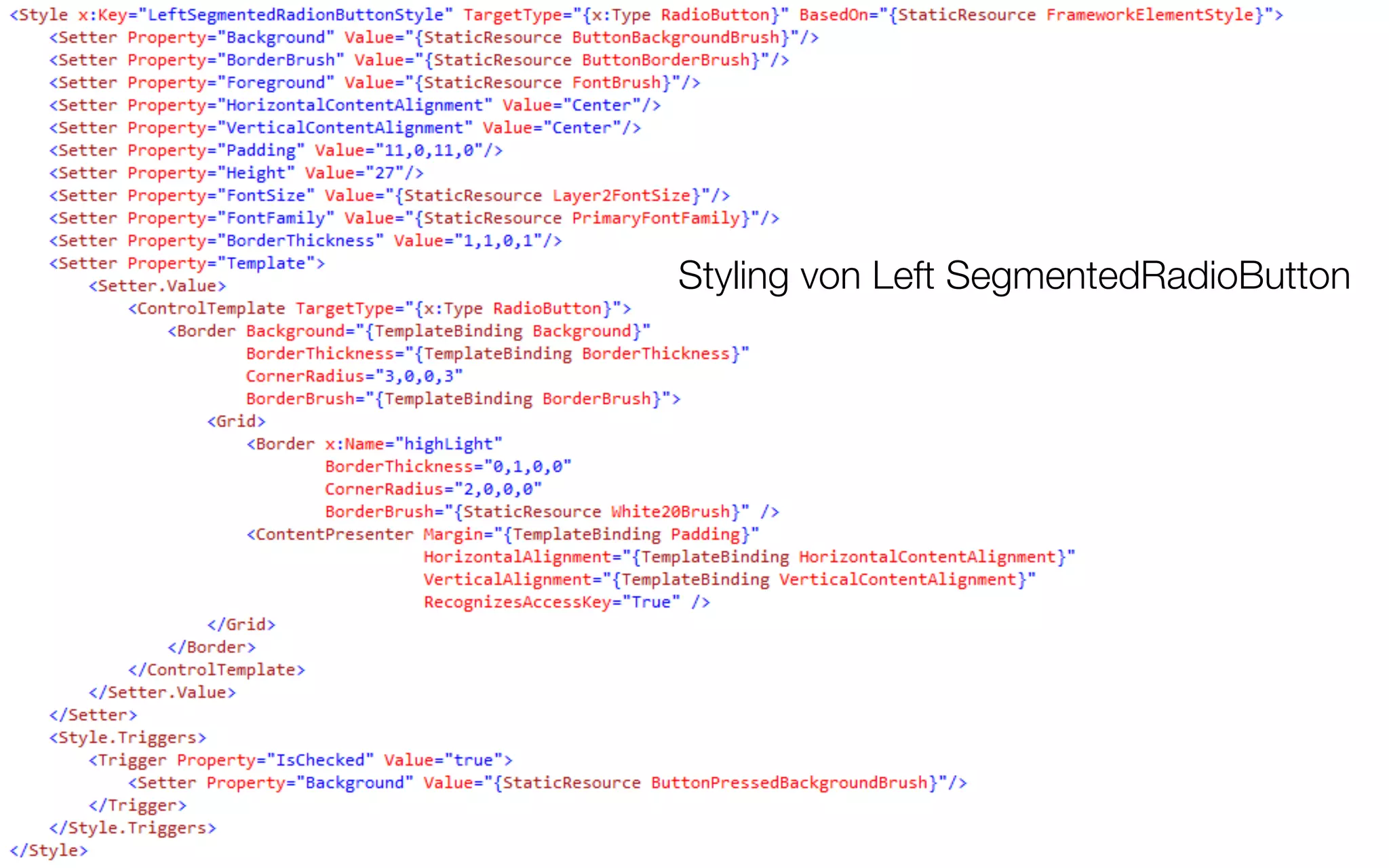 Style Vererbung - Beispiel Segmented RadioButtons




                                    Styling von Left SegmentedRadioButton




                                                                       67
 