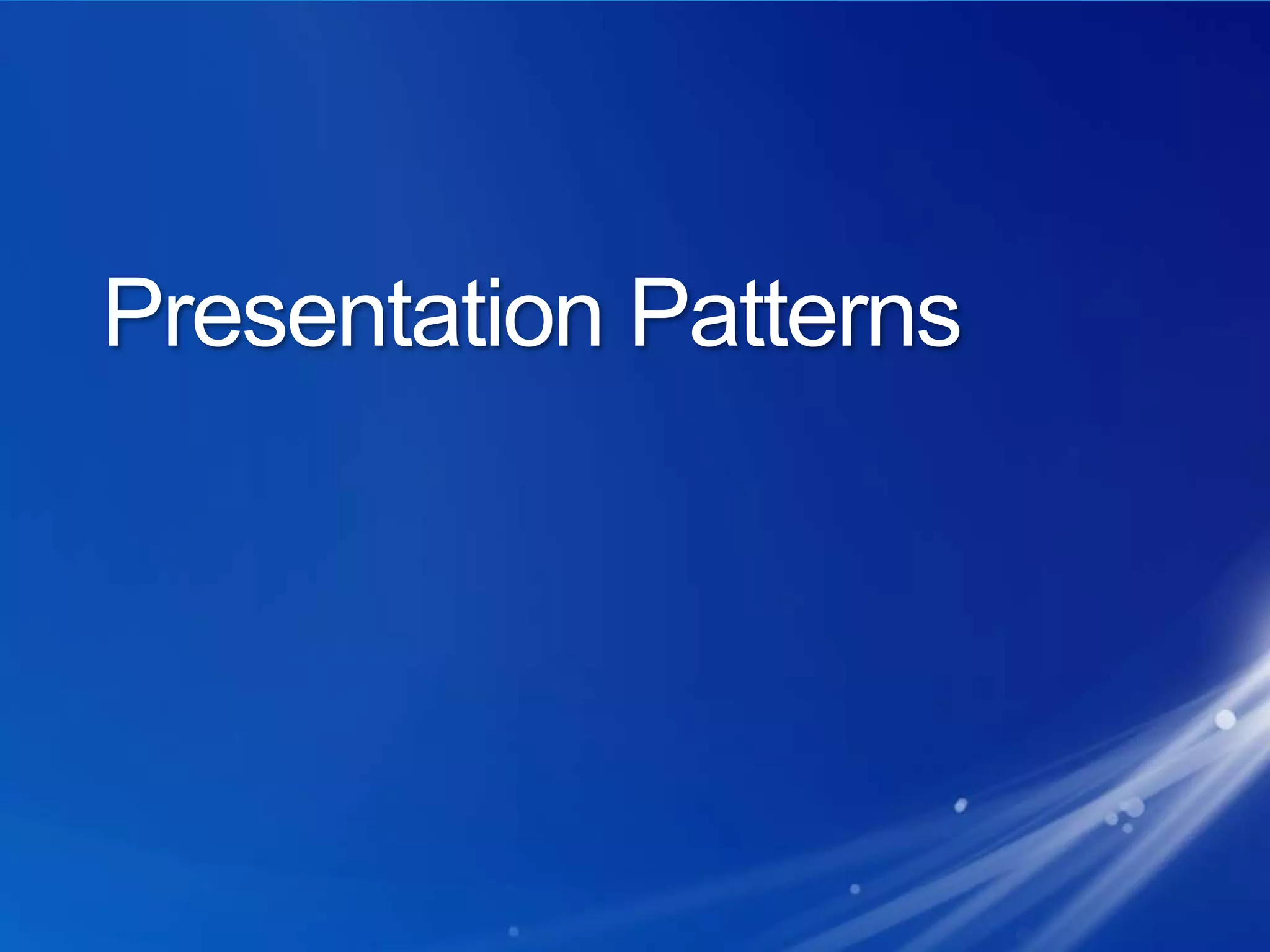 Presentation Patterns