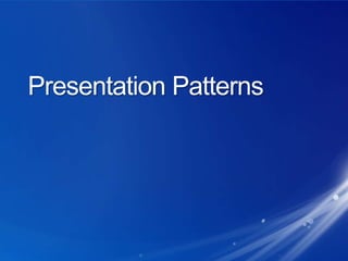 Presentation Patterns