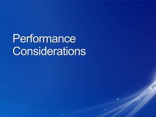 Performance Considerations
