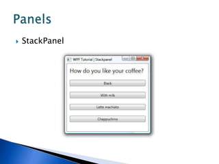    StackPanel
 
