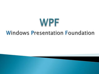 WPF